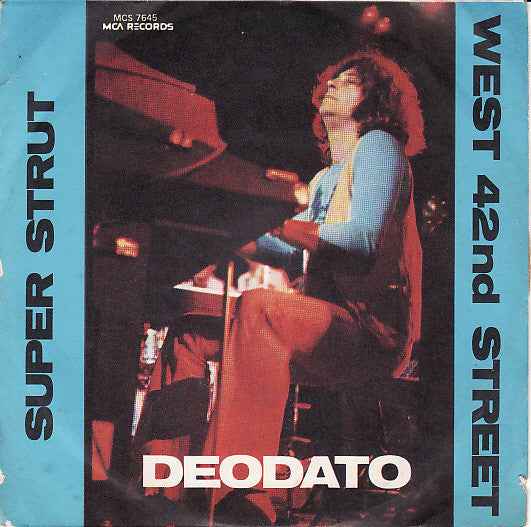 Eumir Deodato - Super Strut / West 42nd Street (7", Single)