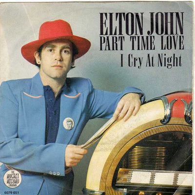 Elton John - Part Time Love (7")
