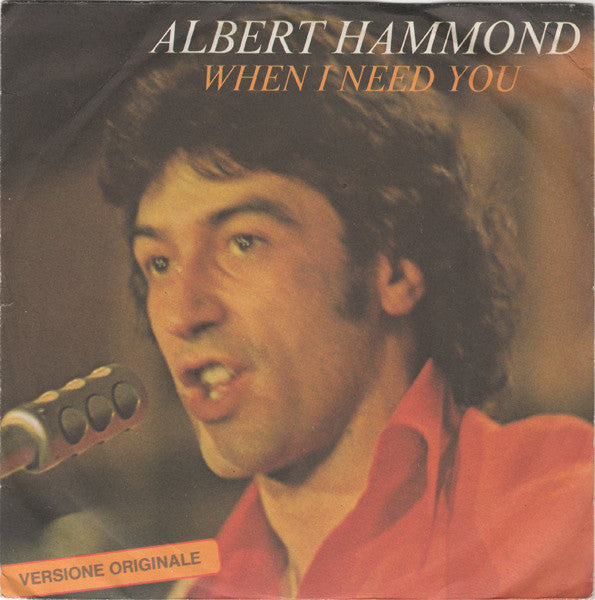 Albert Hammond - When I Need You / Cry Baby (7", Single)