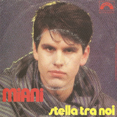 Miani - Stella Tra Noi (7")