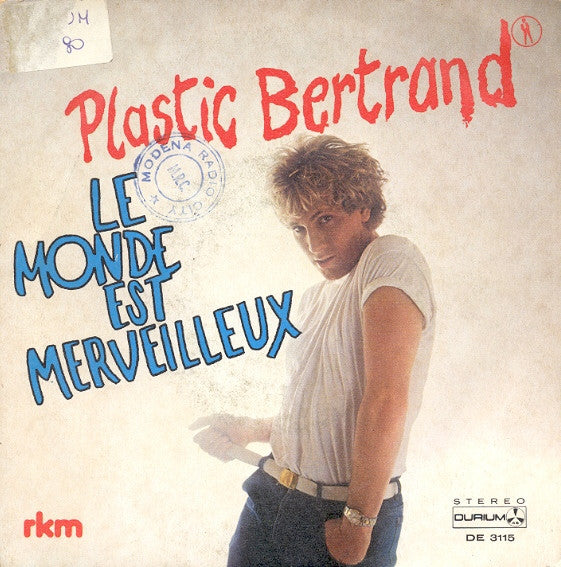 Plastic Bertrand - Le Monde Est Merveilleux (7")