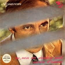 Charles Aznavour - No, Non Mi Scorderò Mai (7")