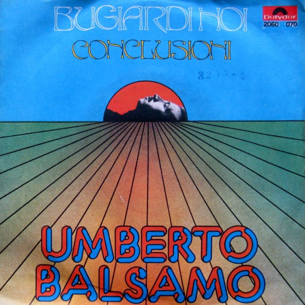 Umberto Balsamo - Bugiardi Noi (7", Single)