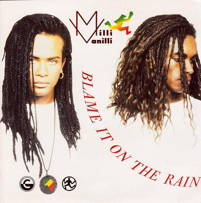 Milli Vanilli - Blame It On The Rain (7")