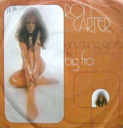 Ron Carter - Anything Goes (7")