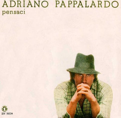 Adriano Pappalardo - Pensaci (7")