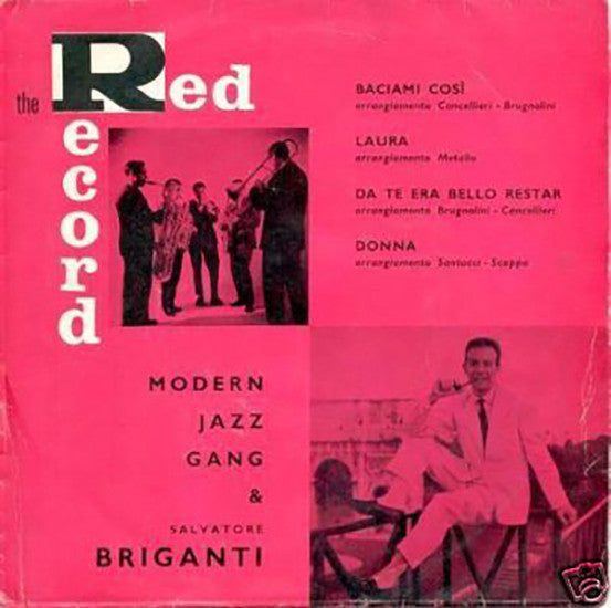 Modern Jazz Gang, Salvatore Briganti - Baciami Così (7", EP)