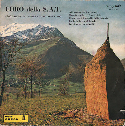 Coro Della S.A.T. - Attraverso Valli E Monti (7", EP)