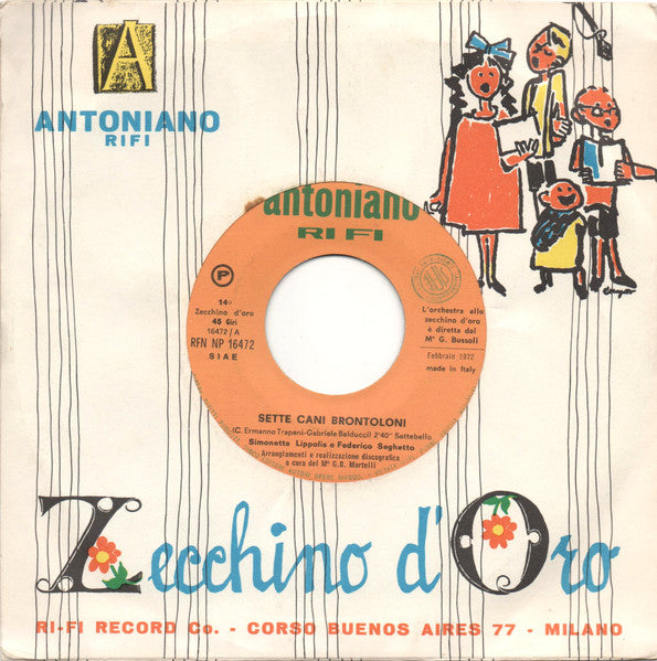 Simonetta Lippolis E Federico Seghetto / Stefania Toccafondi E Lorenza Bauer - Sette Cani Brontoloni / La Torre Degli Asinelli (7")