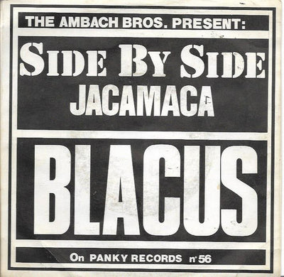 Blacus - Side By Side / Jacamaca (7", Single)