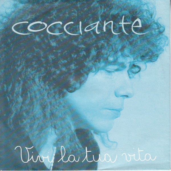 Riccardo Cocciante - Vivi La Tua Vita (7")