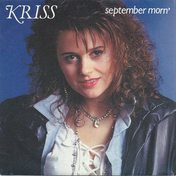 Kriss - September Morn (7")