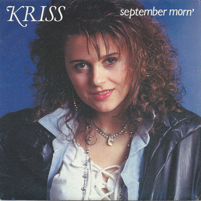 Kriss - September Morn (7")