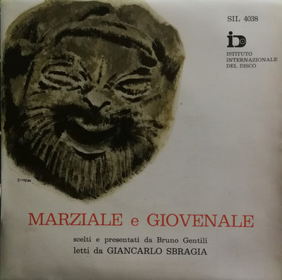 Marcus Valerius Martialis, Decimo Giunio Giovenale, Giancarlo Sbragia - Marziale E Giovenale (7")