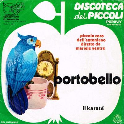 Piccolo Coro Dell'Antoniano - Portobello (7")