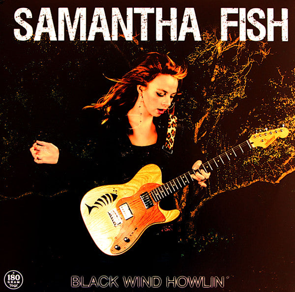 Samantha Fish - Black Wind Howlin' (180gr)