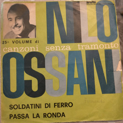 Nilo Ossani - Soldatini Di Ferro / Passa La Ronda (7")
