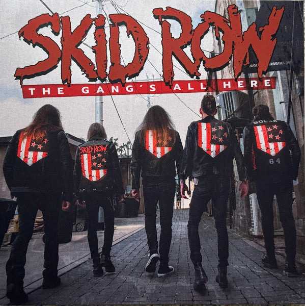 Skid Row - The Gang's All Here (180gr)