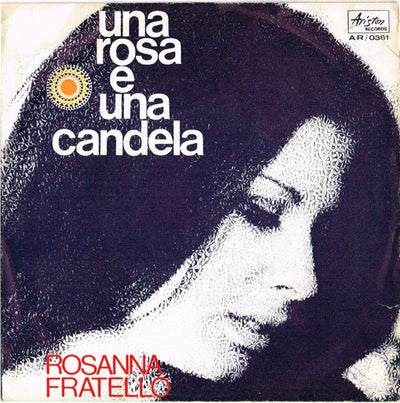 Rosanna Fratello - Una Rosa E Una Candela (7", Single)