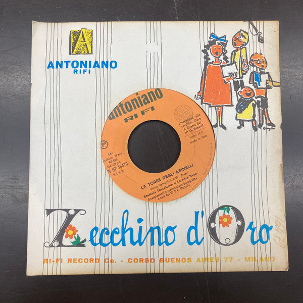 Orchestra Dello Zecchino D'Oro - La Torre Degli Asinelli / Sette Cani Brontoloni (7")