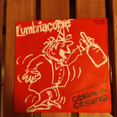 Cesare De Cesaris - L'Umbriacone / La Ballata Della Fisa (7", Single)