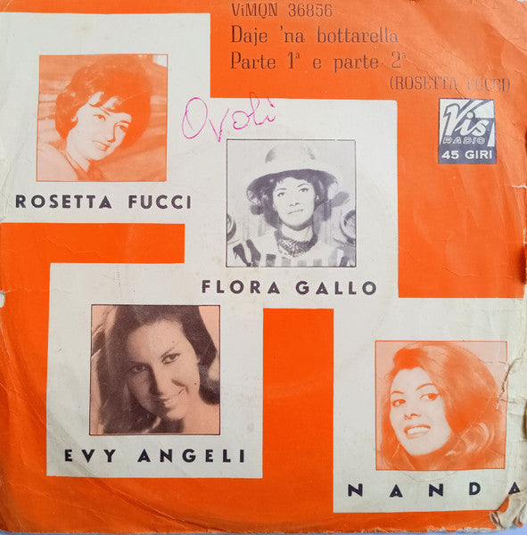 Rosetta Fucci - Daje 'Na Bottarella (7")