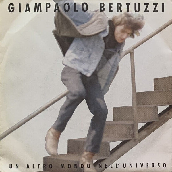 Giampaolo Bertuzzi - Un Altro Mondo Nell'Universo (7")