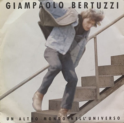 Giampaolo Bertuzzi - Un Altro Mondo Nell'Universo (7")