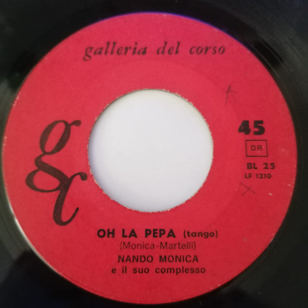 Nando Monica E Il Suo Complesso - Oh La Pepa (7")