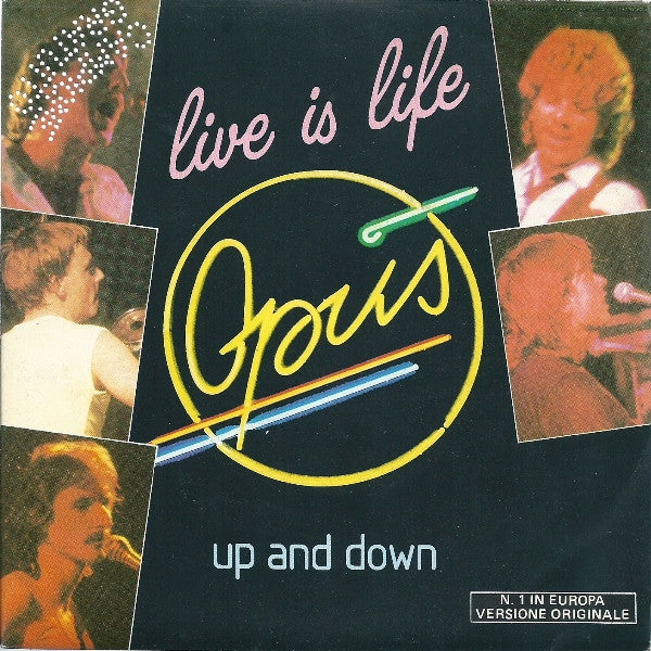 Opus - Live Is Life (7")