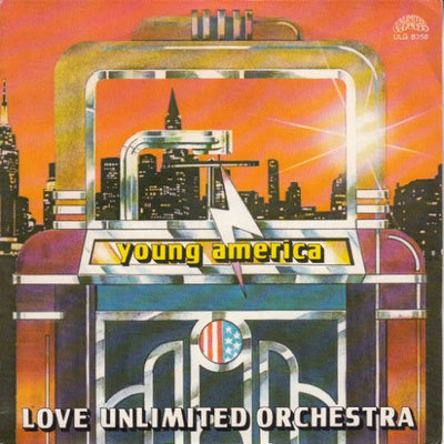 Love Unlimited Orchestra - Young America (7", Single)