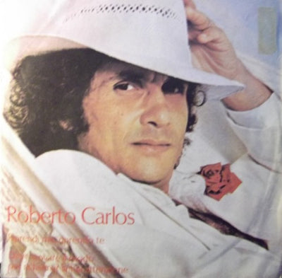 Roberto Carlos - Riprendi Me, Riprendo Te / Devo Trovare Il Modo Per Richiamare La Tua Attenzione  (7")