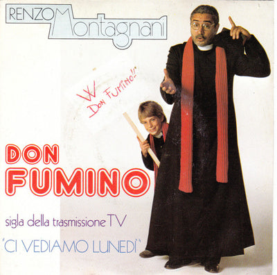 Renzo Montagnani - Don Fumino (7")