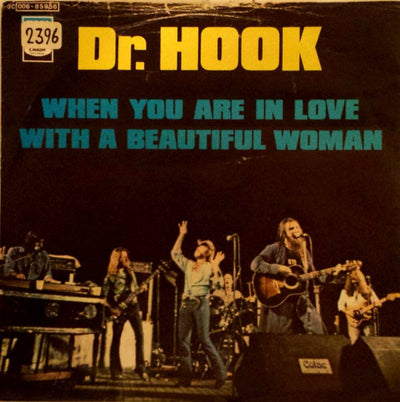 Dr. Hook - When You're In Love With A Beautiful Woman (7", Single)