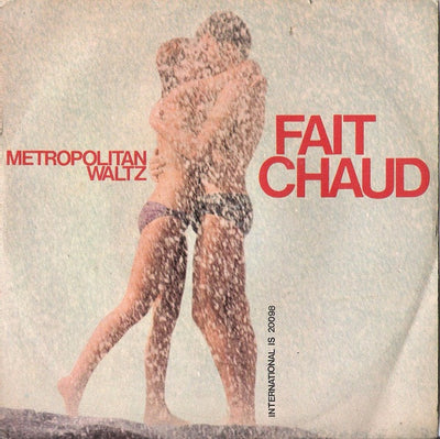 Bernard Gérard - Fait Chaud (7")