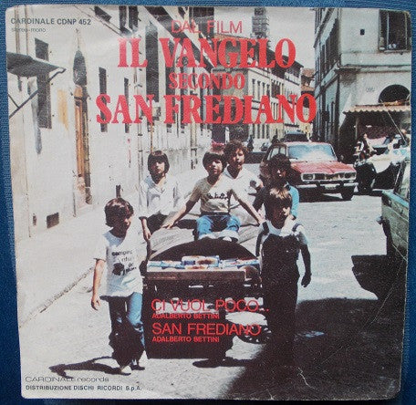 Adalberto Bettini - Ci Vuol Poco / San Frediano (7")