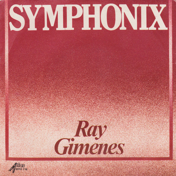 Raymond Gimenes - Symphonix (7")