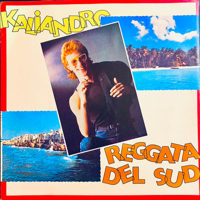 Kaliandro - Reggata Del Sud (7")