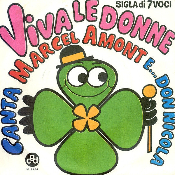 Marcel Amont E... Don Nicola - Viva Le Donne (7")