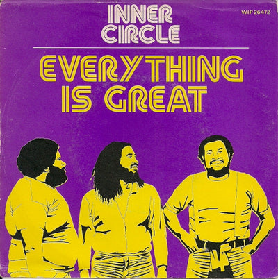 Inner Circle - Everything Is Great (7")