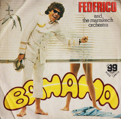 Federico And Marrakech Orchestra - Banana (7", Single)