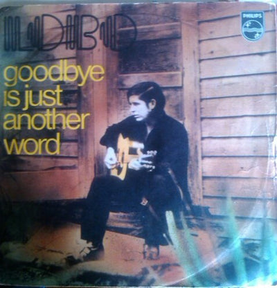 Lobo - Goodbye Is Just Another Word (7", Single)