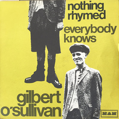 Gilbert O'Sullivan - Nothing Rhymed / Everybody Knows (7")