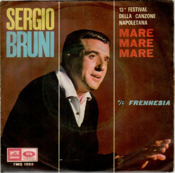Sergio Bruni - Mare, Mare, Mare  (7")