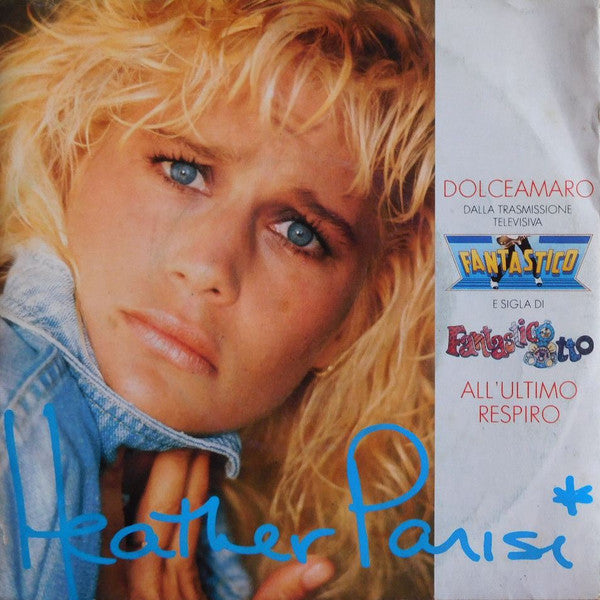 Heather Parisi - Dolceamaro (7")