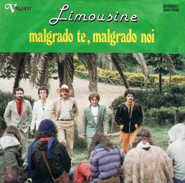 Limousine - Malgrado Te, Malgrado Noi (7")