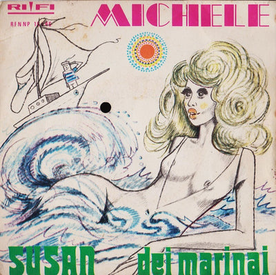 Michele - Susan Dei Marinai (7")