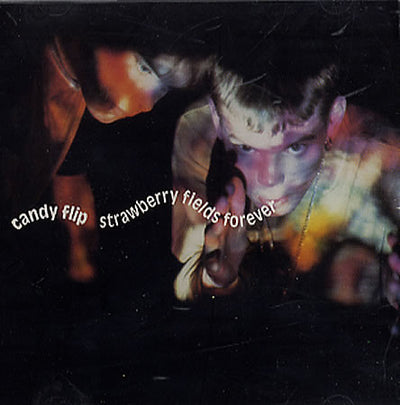 Candy Flip - Strawberry Fields Forever (7", Single)