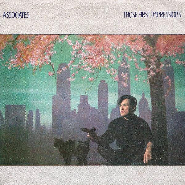 The Associates - Those First Impressions (7")