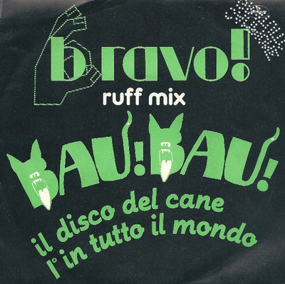 Bravo! - Ruff Mix (7")